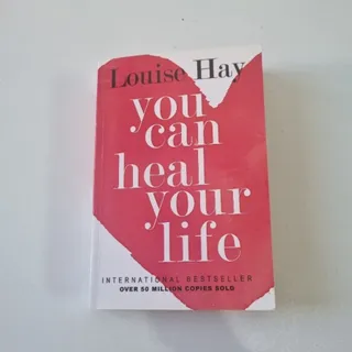 You can heal your life