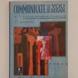 Communicate what you mean