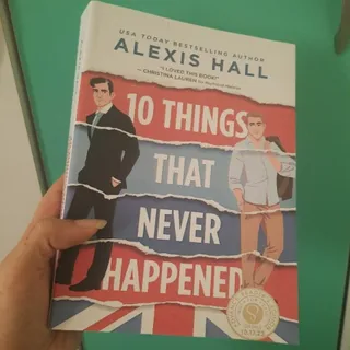 10 thing that never happe